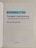 BUDOWNICTWO. TRANSPORT MECHANICZNY 